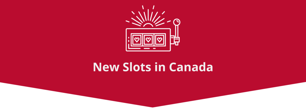 New Slots Canada